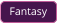 Fantasy